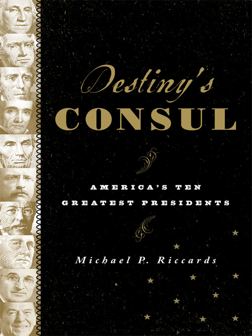 Title details for Destiny's Consul by Michael P. Riccards - Available